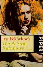 Truck Stop Rainbows Cover des Buches Truck Stop Rainbows (ISBN: 9783492036283)