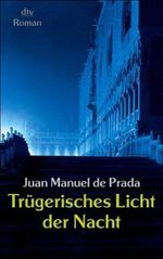 Trügerisches Licht der Nacht Cover des Buches Trügerisches Licht der Nacht (ISBN: 9783423209687)