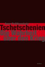 Tschetschenien - Die Wahrheit über den Krieg Cover des Buches Tschetschenien - Die Wahrheit über den Krieg (ISBN: 9783832178321)