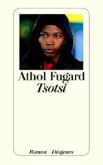 Tsotsi Cover des Buches Tsotsi (ISBN: 9783257235654)