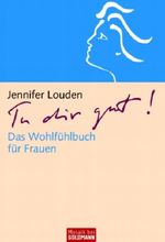 Tu dir gut! Cover des Buches Tu dir gut! (ISBN: 9783442168200)