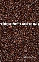 Türkenbelagerung Cover des Buches Türkenbelagerung (ISBN: 9783993000271)