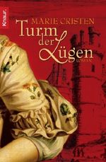 Turm der Lügen Cover des Buches Turm der Lügen (ISBN: 9783426639924)