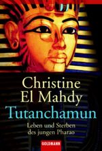 Tutanchamun Cover des Buches Tutanchamun (ISBN: 9783442152605)
