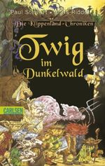 Twig im Dunkelwald Cover des Buches Twig im Dunkelwald (ISBN: 9783551372178)
