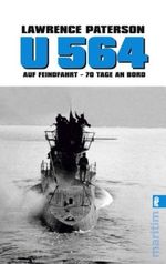 U 564 auf Feindfahrt Cover des Buches U 564 auf Feindfahrt (ISBN: 9783548266640)