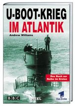 U-Boot-Krieg im Atlantik Cover des Buches U-Boot-Krieg im Atlantik (ISBN: 9783898801379)