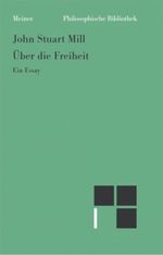 Über die Freiheit Cover des Buches Über die Freiheit (ISBN: 9783787318100)