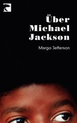 Über Michael Jackson Cover des Buches Über Michael Jackson (ISBN: 9783833305597)