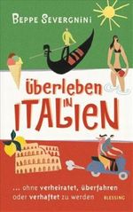 Überleben in Italien Cover des Buches Überleben in Italien (ISBN: 9783896673183)