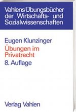 Übungen im Privatrecht (Vahlen Übungsbücher der Wirtschafts- u. Sozialwissenschaften) Cover des Buches Übungen im Privatrecht (Vahlen Übungsbücher der Wirtschafts- u. Sozialwissenschaften) (ISBN: 9783800624607)