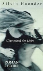 Übungsheft der Liebe Cover des Buches Übungsheft der Liebe (ISBN: 9783100318343)
