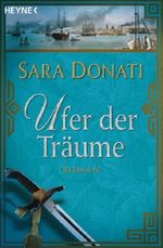 Ufer der Träume Cover des Buches Ufer der Träume (ISBN: 9783453831070)
