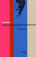 Umgang mit psychotischen Patienten Cover des Buches Umgang mit psychotischen Patienten (ISBN: 9783884145074)