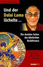 Und der Dalai Lama lächelt Cover des Buches Und der Dalai Lama lächelt (ISBN: 9783894365998)