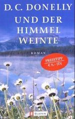 Und der Himmel weinte Cover des Buches Und der Himmel weinte (ISBN: 9783548258355)