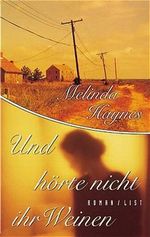 Und hörte nicht ihr Weinen Cover des Buches Und hörte nicht ihr Weinen (ISBN: 9783471794234)