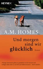 Und morgen sind wir glücklich Cover des Buches Und morgen sind wir glücklich (ISBN: 9783453405578)