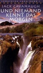 Und niemand kennt das Morgen Cover des Buches Und niemand kennt das Morgen (ISBN: 9783861228394)