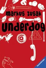 Underdog Cover des Buches Underdog (ISBN: 9783473584031)