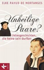 Unheilige Paare? Cover des Buches Unheilige Paare? (ISBN: 9783466370061)