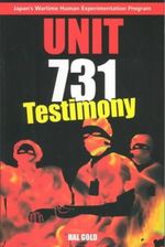 Unit 731 Cover des Buches Unit 731 (ISBN: 9780804835657)