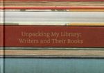 Unpacking My Library Cover des Buches Unpacking My Library (ISBN: 9780300170924)