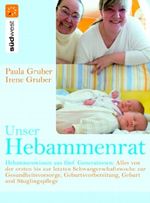 Unser Hebammenrat Cover des Buches Unser Hebammenrat (ISBN: 9783517082097)