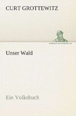 Unser Wald Cover des Buches Unser Wald (ISBN: 9783842490093)