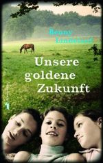 Unsere goldene Zukunft Cover des Buches Unsere goldene Zukunft (ISBN: 9783827054807)