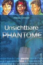 Unsichtbare Phantome Cover des Buches Unsichtbare Phantome (ISBN: 9783401450582)