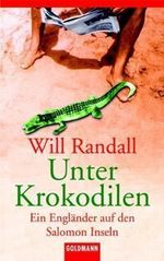 Unter Krokodilen Cover des Buches Unter Krokodilen (ISBN: 9783442453122)