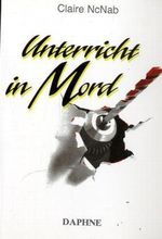 Unterricht in Mord Cover des Buches Unterricht in Mord (ISBN: 9783891370063)