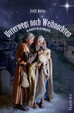 Unterwegs nach Weihnachten Cover des Buches Unterwegs nach Weihnachten (ISBN: 9783868271959)