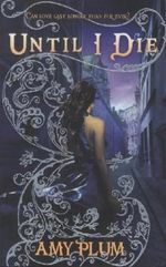 Until I Die Cover des Buches Until I Die (ISBN: 9781907411038)