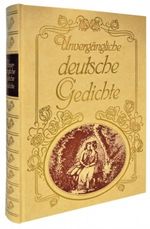 Unvergängliche deutsche Gedichte Cover des Buches Unvergängliche deutsche Gedichte (ISBN: 9783704350121)