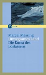 Unwegsamens Land Cover des Buches Unwegsamens Land (ISBN: 9783491713000)