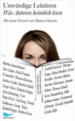 Unwürdige Lektüren Cover des Buches Unwürdige Lektüren (ISBN: 9783865550538)