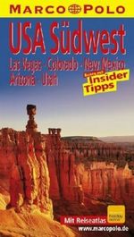 USA Südwest /Arizona /Colorado /Utah /New Mexico /Las Vegas Cover des Buches USA Südwest /Arizona /Colorado /Utah /New Mexico /Las Vegas (ISBN: 9783895258190)