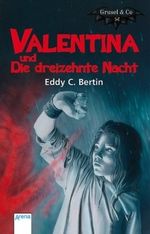 Valentina und die dreizehnte Nacht Cover des Buches Valentina und die dreizehnte Nacht (ISBN: 9783401024110)