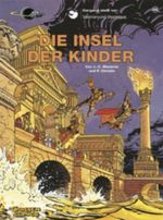Valerian & Veronique, Band 10: Die Insel der Kinder Cover des Buches Valerian & Veronique, Band 10: Die Insel der Kinder (ISBN: 9783551018809)