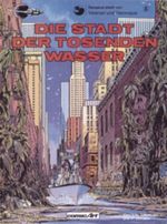 Valerian & Veronique, Band 1: Die Stadt der tosenden Wasser Cover des Buches Valerian & Veronique, Band 1: Die Stadt der tosenden Wasser (ISBN: 9783551018717)