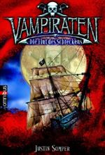 Vampiraten - Die Flut des Schreckens Cover des Buches Vampiraten - Die Flut des Schreckens (ISBN: 9783570217498)