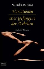 Variationen. Die Gefangene der Rebellen Cover des Buches Variationen. Die Gefangene der Rebellen (ISBN: 9783404262021)