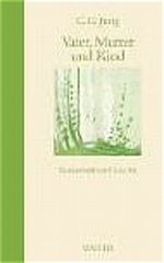 Von Vater, Mutter und Kind Cover des Buches Von Vater, Mutter und Kind (ISBN: 9783530407914)