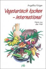 Vegetarisch kochen, international Cover des Buches Vegetarisch kochen, international (ISBN: 9783895661174)