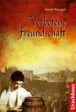 Verbotene Freundschaft Cover des Buches Verbotene Freundschaft (ISBN: 9783825175962)