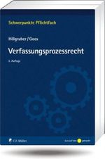 Verfassungsprozessrecht Cover des Buches Verfassungsprozessrecht (ISBN: 9783811497474)
