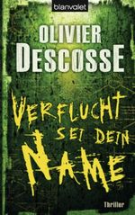 Verflucht sei dein Name Cover des Buches Verflucht sei dein Name (ISBN: 9783442370702)