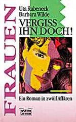 Vergiß ihn doch! Cover des Buches Vergiß ihn doch! (ISBN: 9783404161430)